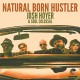 JOSH HOYER-NATURAL BORN HUSTLER (CD)