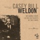 CASEY BILL WELDON-WE GONNA MOVE (TO THE.. (CD)