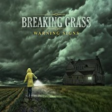 BREAKING GRASS-WARNING SIGNS (CD)