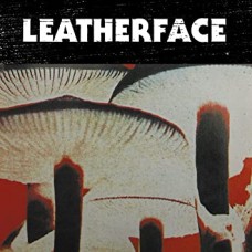 LEATHERFACE-MUSH -COLOURED- (LP)
