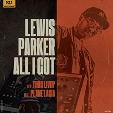 LEWIS PARKER-ALL I GOT (12")