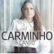 CARMINHO-CANTO (CD)