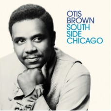 OTIS BROWN-SOUTH SIDE CHICAGO (LP)