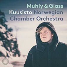 PEKKA KUUSISTO/NORWEGIAN CHAMBER ORCHESTRA-FIRST LIGHT - MUHLY & GLA (CD)