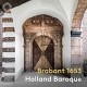 HOLLAND BAROQUE-BRABANT 1653 (SACD)
