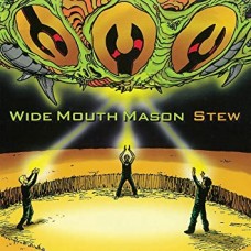 WIDE MOUTH MASON-STEW (LP)