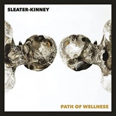 SLEATER-KINNEY-PATH OF WELLNESS (CD)