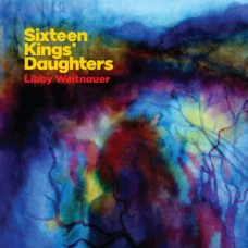 LIBBY WEITNAUER-SIXTEEN KINGS'.. (7")