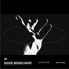 DAVID NESSELHAUF-RITUALS -EP- (12")