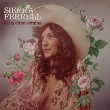 SIERRA FERRELL-LONG TIME COMING -HQ- (LP)