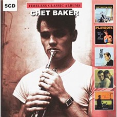 CHET BAKER-TIMELESS CLASSIC ALBUMS (5CD)