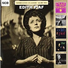 EDITH PIAF-TIMELESS CLASSIC ALBUMS (5CD)