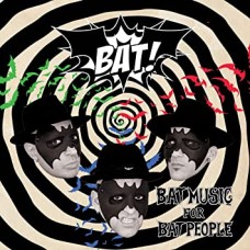 BAT!-BAT MUSIC FOR BAT PEOPLE (LP)