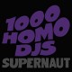 THOUSAND HOMO DJ'S-SUPERNAUT -COLOURED- (LP)