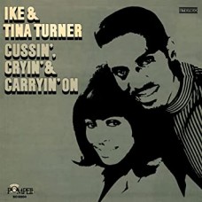 IKE & TINA TURNER-CUSSIN', CRYIN & CARRYON' ON (LP)