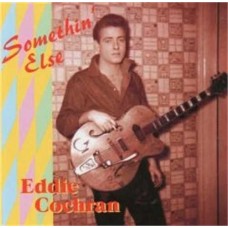 EDDIE COCHRAN-SOMETHIN' ELSE (2CD)