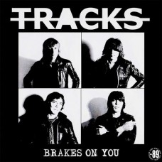 TRACKS-BRAKES ON YOU (LP)
