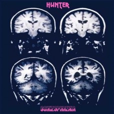 HUNTER-SCHIZOPHRENIA (7")