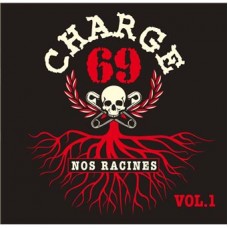 CHARGE 69-NOS RACINES (CD)