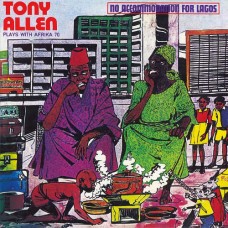 TONY ALLEN & AFRICA 70-NO.. -DELUXE- (LP)