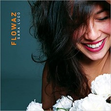 SARA LUGO-FLOWAZ (CD)