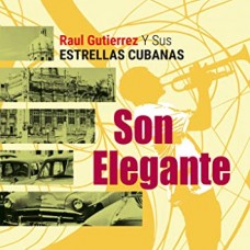 RAUL GUTTIEREZ-SON ELEGANTE (CD)