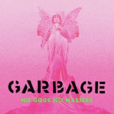 GARBAGE-NO GODS NO MASTERS (CD)