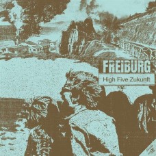 FREIBURG-HIGH FIVE, ZUKUNFT (LP)