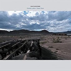 SAM DUNSCOMBE-OUTSIDE LUDLOW/DESERT.. (LP)