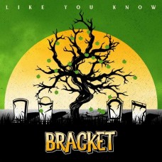 BRACKET-LIKE YOU KNOW (CD)