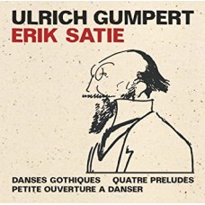 E. SATIE-DANSES GOTHIQUES (CD)