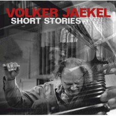 VOLKER JAEKEL-SHORT STORIES (CD)