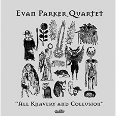 EVAN PARKER-ALL KNAVERY AND COLLUSION (LP)