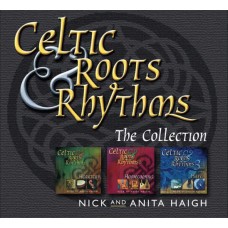 NICK & ANITA HAIGH-CELTIC ROOTS & RHYTHMS (3CD)