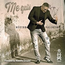 HECTOR VALENTIN-ME QUITE (CD)