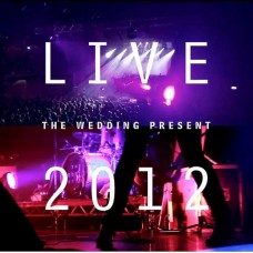 WEDDING PRESENT-LIVE 2012:.. (CD+DVD)
