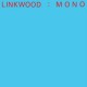 LINKWOOD-MONO (LP)