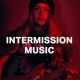 INTERMISSION MUSIC-INTERMISSION MUSIC (10")