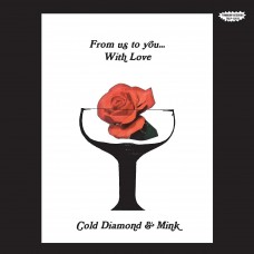 COLD DIAMOND & MINK-FROM US TO YOU... WITH.. (LP)