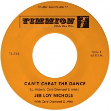 JEB LOY NICHOLS-CAN'T CHEAT THE DANCE (7")
