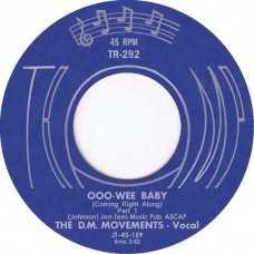 D.M. MOVEMENTS-OOO WEE BABY (7")