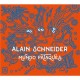 ALAIN SCHNEIDER-MUNDO PATAQUES (CD)