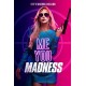 FILME-ME, YOU, MADNESS (DVD)