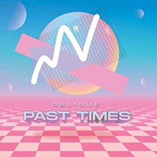 OBLIQUE-PAST TIMES (CD)