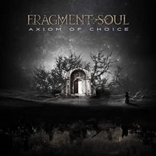 FRAGMENT SOUL-AXIOM OF CHOICE (CD)