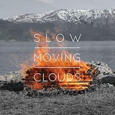 SLOW MOVING CLOUDS-OS (CD)