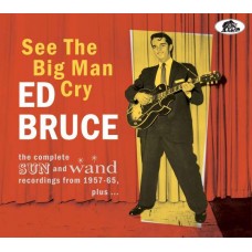 ED BRUCE-SEE THE BIG MAN CRY -DIGI- (CD)