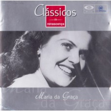 MARIA DA GRAÇA-CLÁSSICOS DA RENASCENÇA VOL. 31 (CD)
