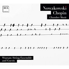 WARSAW STRING ENSEMBLE-NOWAKOWSKI, CHOPIN.. (CD)