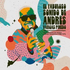 ANDRES VARGAS PINEDO-EL FABULOSO SONIDO DE.. (LP)